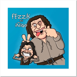 Iñigo and Fezzik Posters and Art